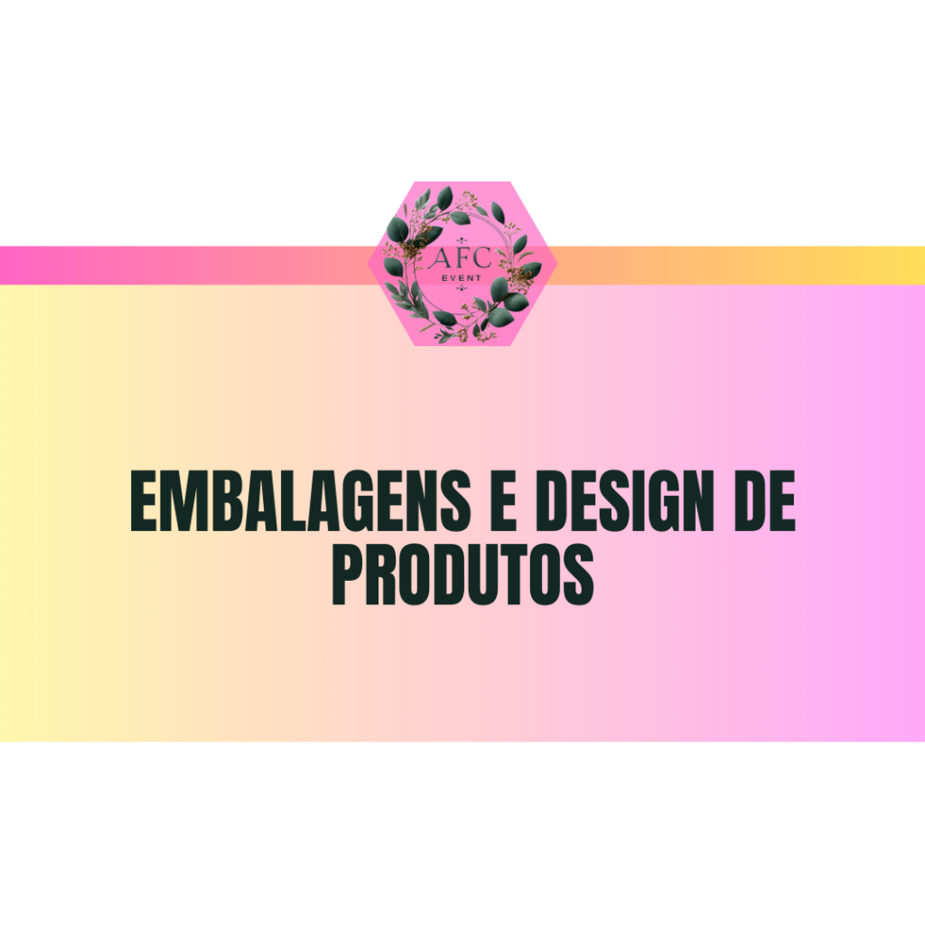 Serviço para empresas - embalagens e design de produtos