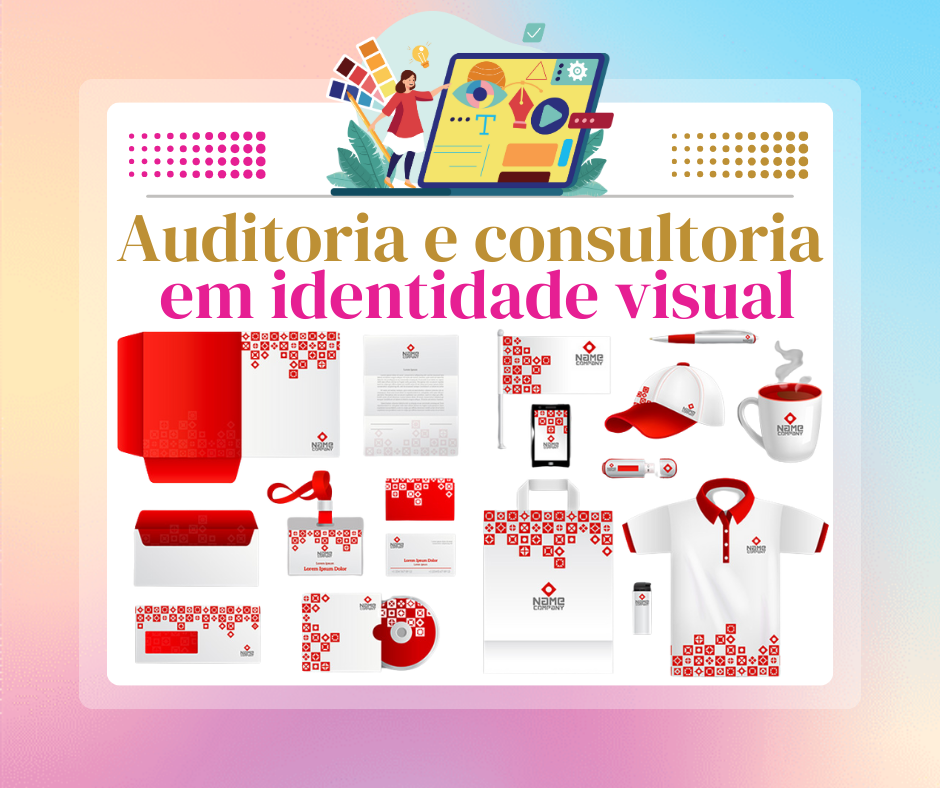 Auditorias e Consultoria em Identidade Visual